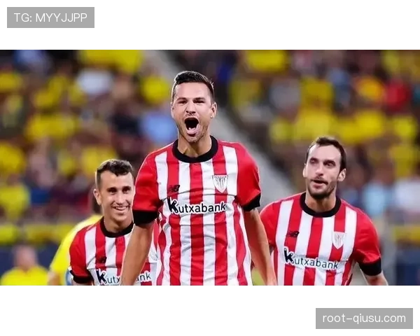 毕尔巴鄂单线作战优势 阵容稳定助冲击欧战区